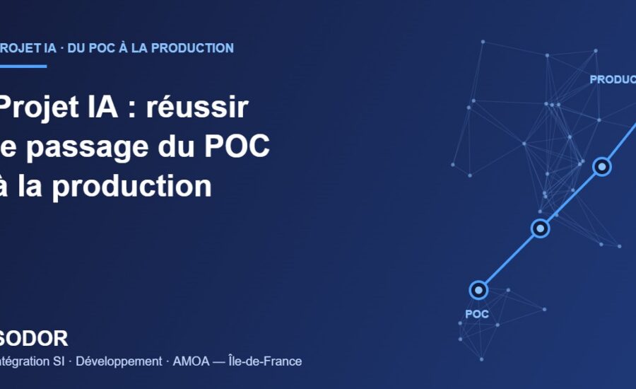 Projet IA : du POC à la production, accompagnement SODOR en intégration SI et AMOA en Île-de-France